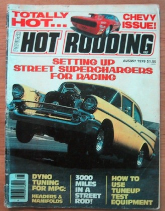 POPULAR HOT RODDING 1979 AUG - OUTLAW, LS-7 CHEVELLE, PONY